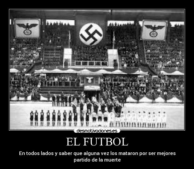 carteles futbol plena guerra mundia desmotivaciones