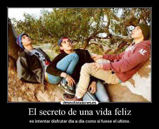 El secreto de una vida feliz -