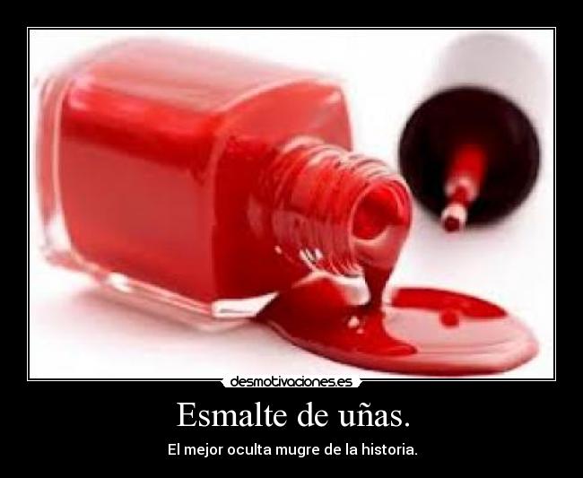Esmalte de uñas. - El mejor oculta mugre de la historia.