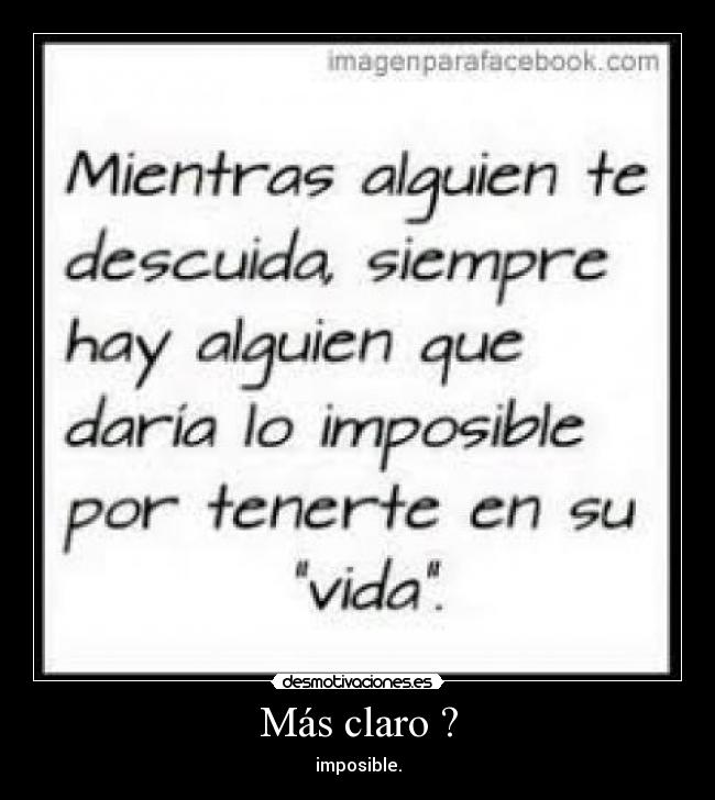Más claro ? - imposible.