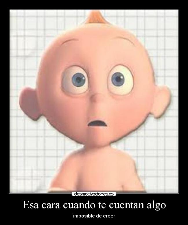 carteles cara pasmadoo desmotivaciones