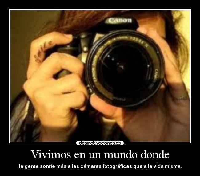 Vivimos en un mundo donde - 