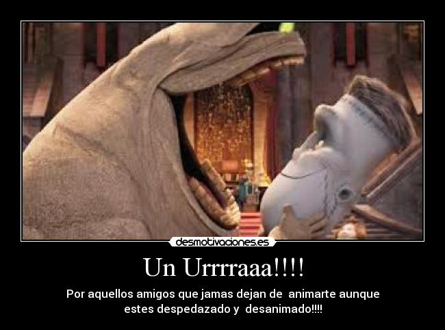 Un Urrrraaa!!!! - 