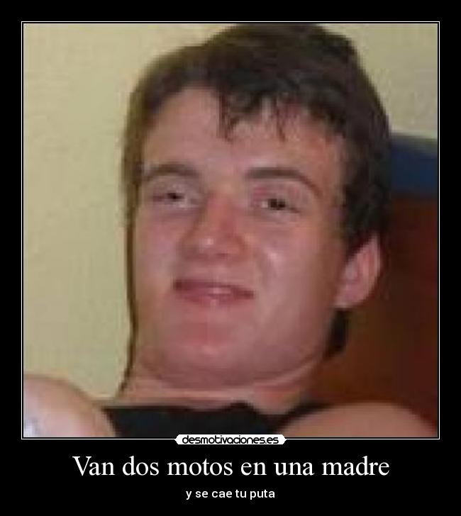 Van dos motos en una madre - 