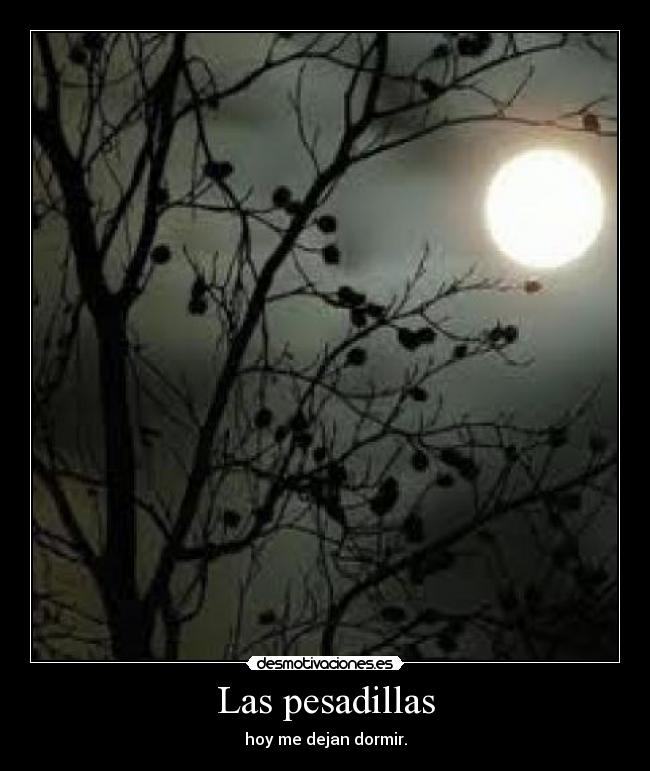 Las pesadillas -