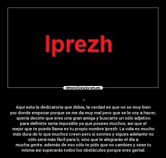 carteles sonrisaseverywhere clandeloslocos dedicatoria iprezh perdi apuesta proxima ganare jaja desmotivaciones