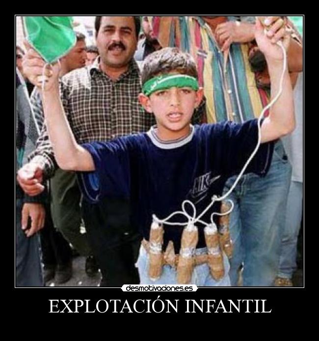 EXPLOTACIÓN INFANTIL - 