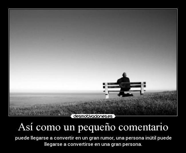 Así como un pequeño comentario -