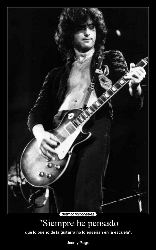 Siempre he pensado -