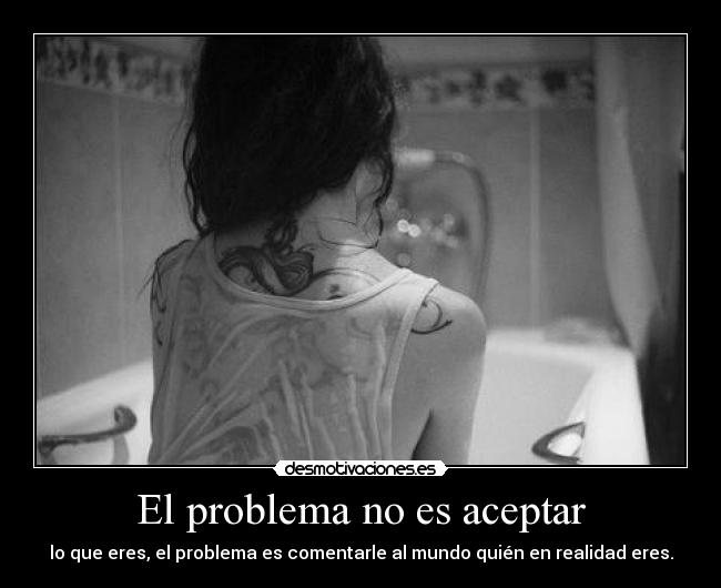 El problema no es aceptar -