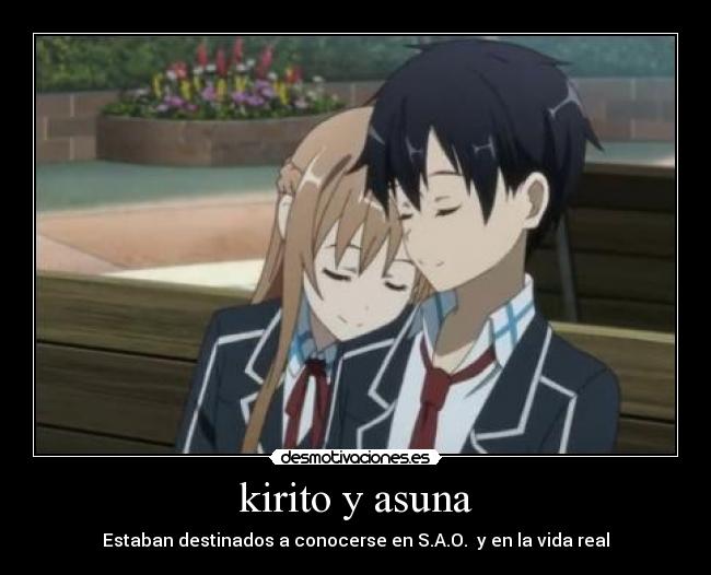 kirito y asuna - Estaban destinados a conocerse en S.A.O.  y en la vida real