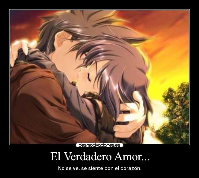 El Verdadero Amor... -