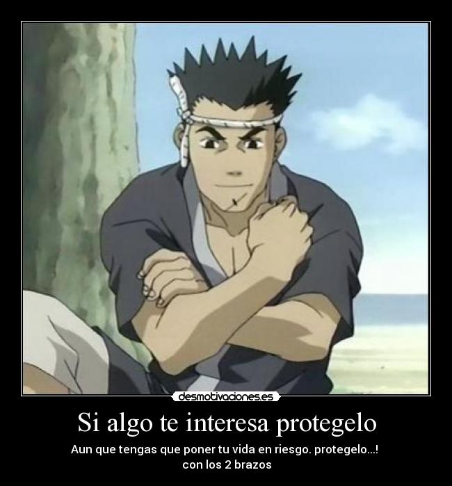 Si algo te interesa protegelo - 