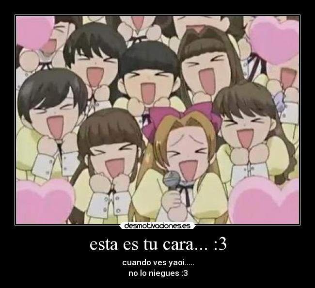esta es tu cara... :3 - 