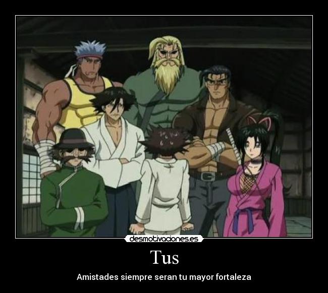 Tus - Amistades siempre seran tu mayor fortaleza