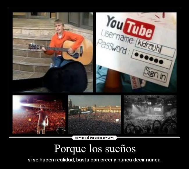 carteles kidrauh justin bieber sexy suenos creer nsn desmotivaciones