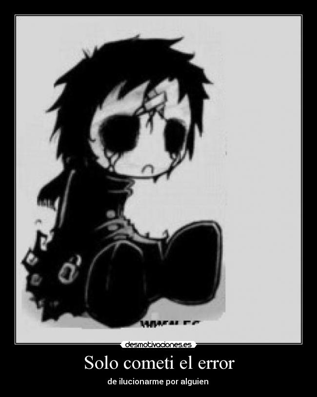 Solo cometi el error -