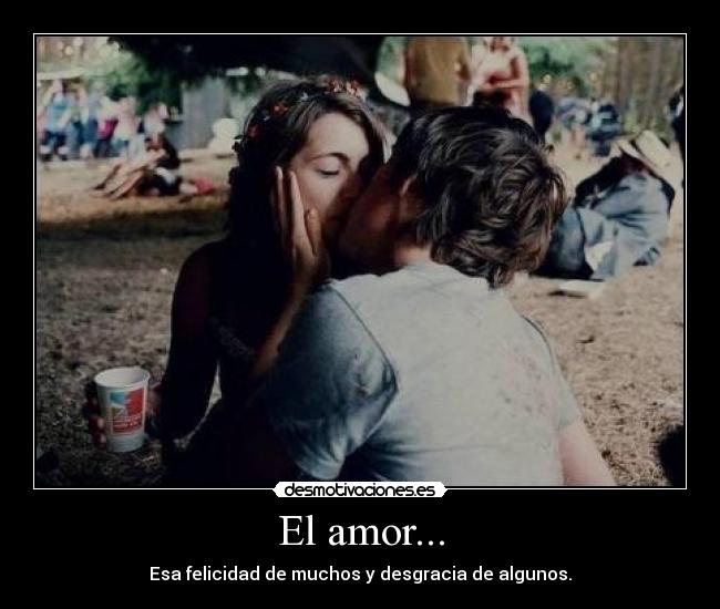El amor... - 
