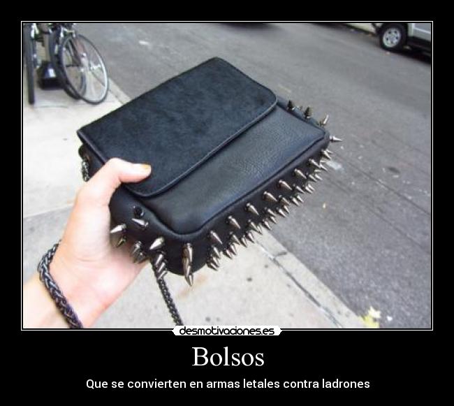Bolsos - Que se convierten en armas letales contra ladrones