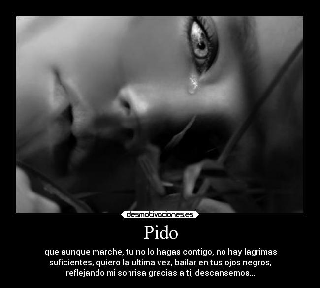 carteles querer gracias lagrima marchar desmotivaciones