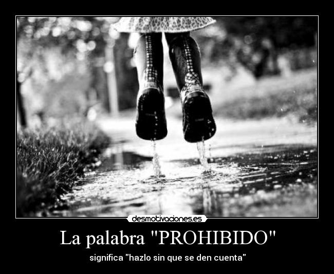 La palabra PROHIBIDO - 