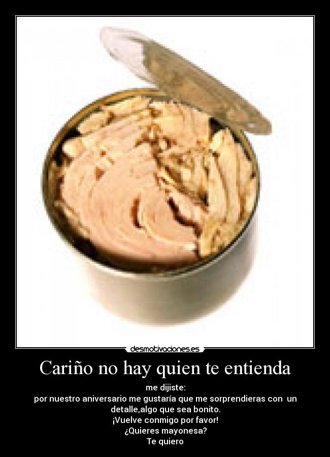 Cariño no hay quien te entienda -