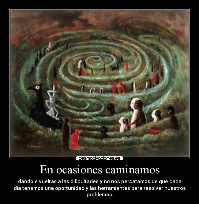 carteles asi encontrar salida sal del laberinto para resolver tus problemas palabras accion desmotivaciones