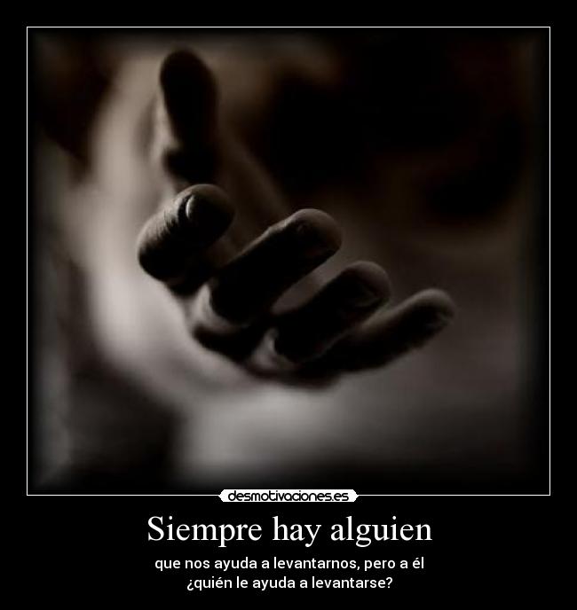 Siempre hay alguien -