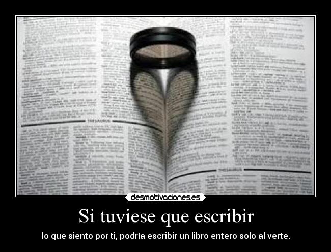 Si tuviese que escribir -