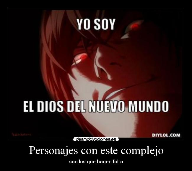 carteles anime death note dios del nuevo mundo kira light yagami moon complejo desmotivaciones