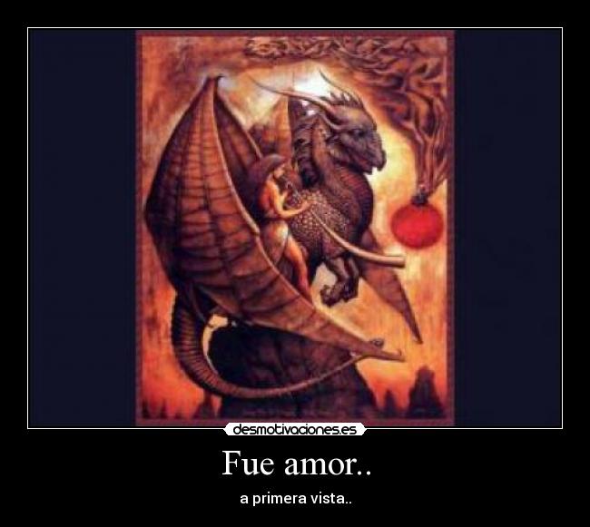 Fue amor.. - a primera vista..