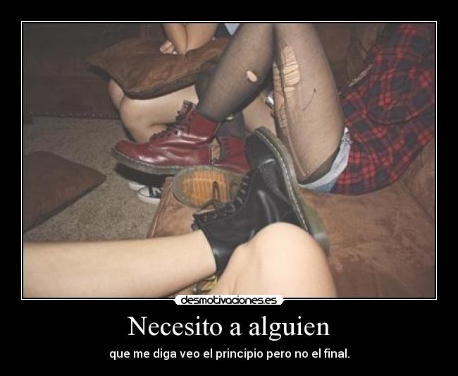 Necesito a alguien -