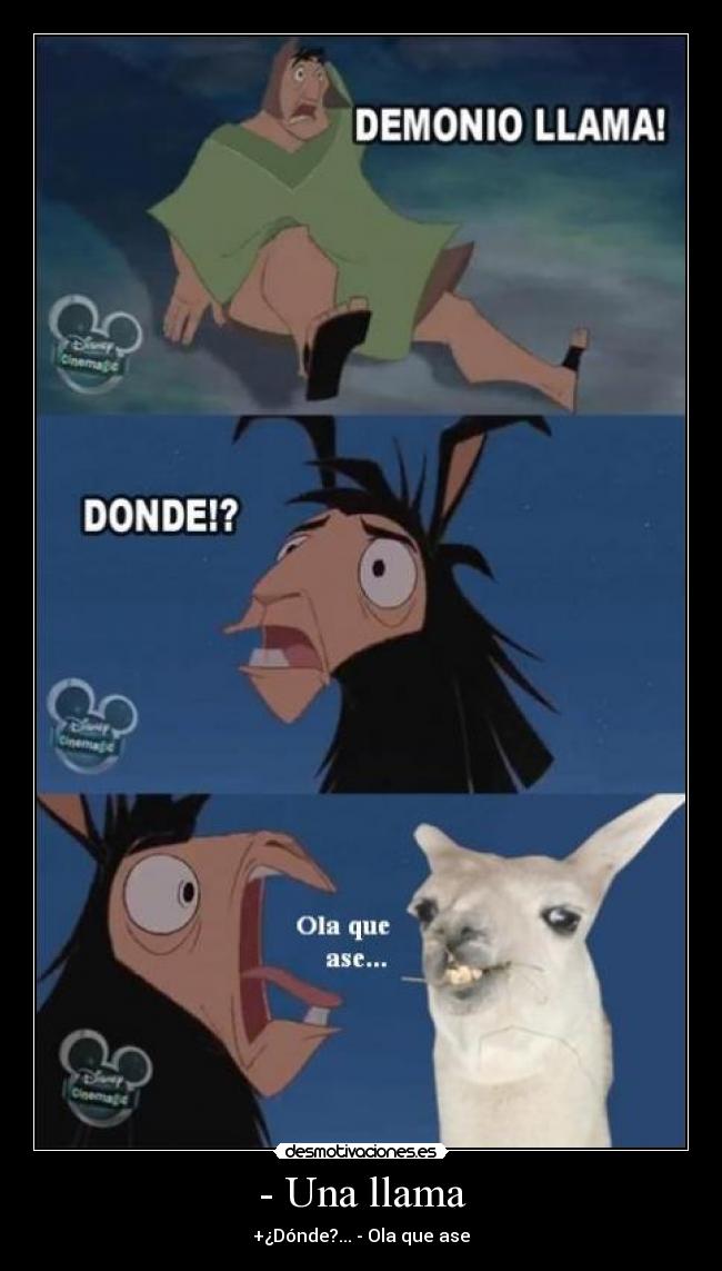 - Una llama - +¿Dónde?... - Ola que ase