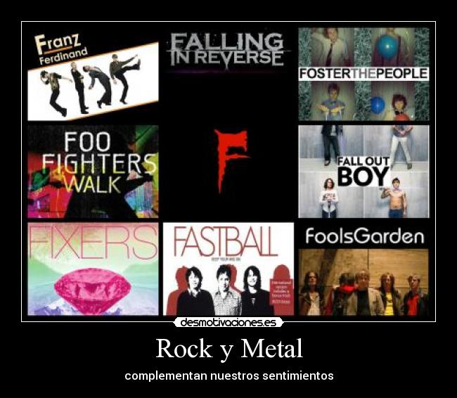 Rock y Metal - complementan nuestros sentimientos