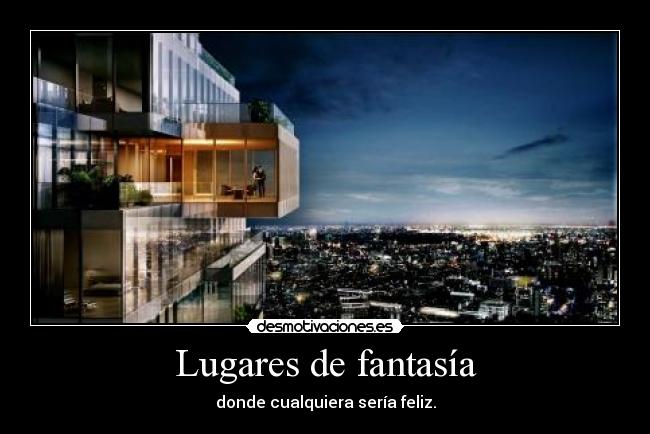 Lugares de fantasía - 