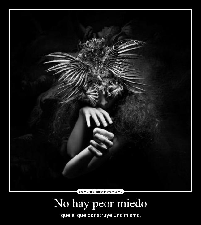 No hay peor miedo - 