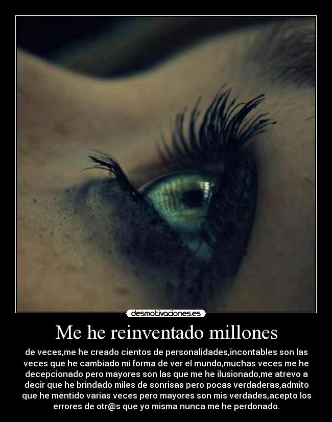 Me he reinventado millones -