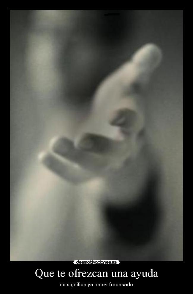 carteles ayuda que ofrezcan una ayuda desmotivaciones