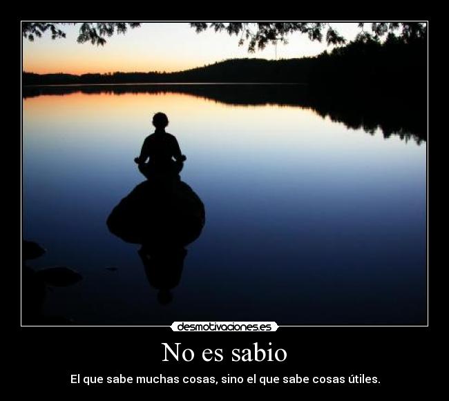 No es sabio -