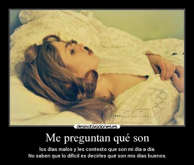 Me preguntan qué son -