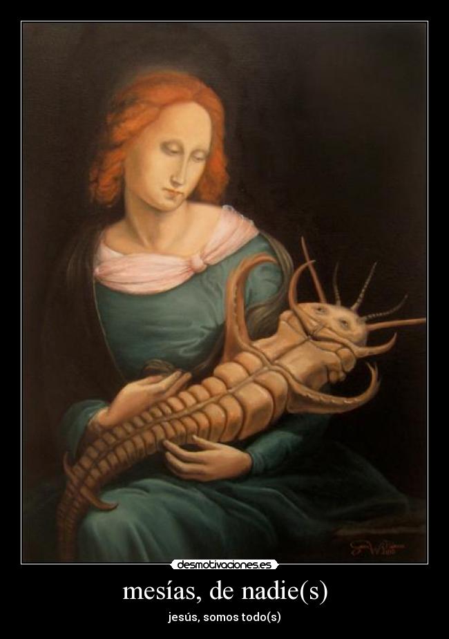 mesías, de nadie(s) - jesús, somos todo(s)