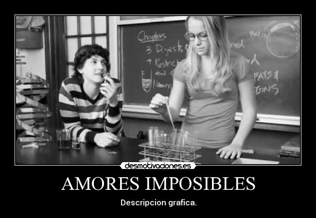 AMORES IMPOSIBLES -