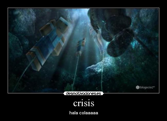 crisis - hala colaaaaa