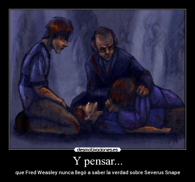 Y pensar... -
