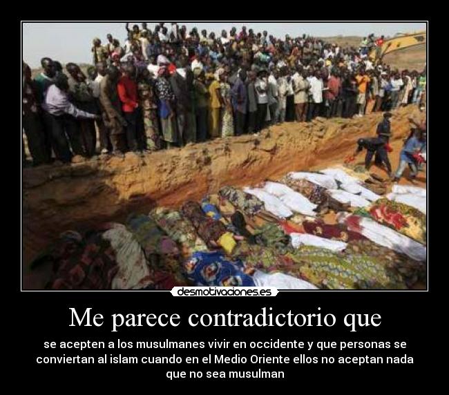 Me parece contradictorio que -