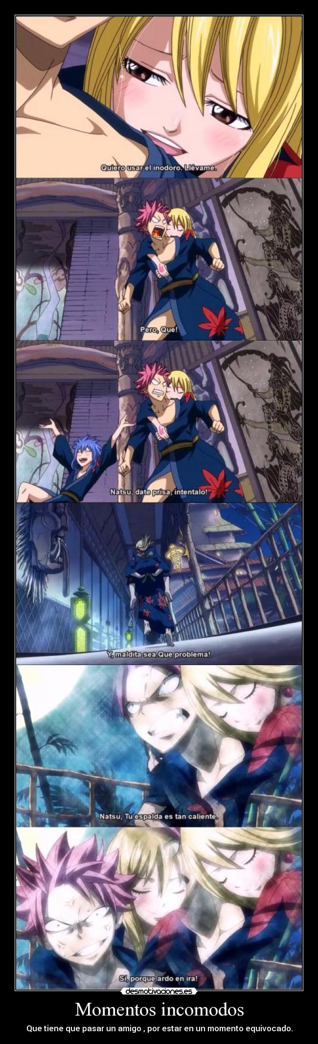 Momentos incomodos - Que tiene que pasar un amigo , por estar en un momento equivocado.