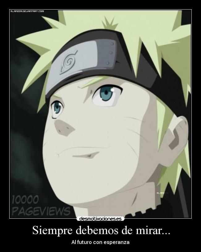 Siempre debemos de mirar... - 