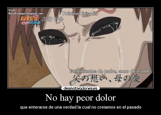 carteles dolor naruto shippuden gaara kazekage echos reales dolor tristeza desmotivaciones