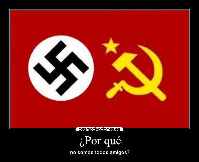 ¿Por qué - no somos todos amigos?