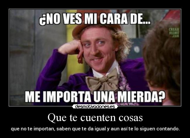 Que te cuenten cosas -